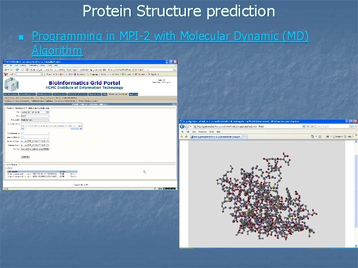 Protein Structure prediction n Programming in MPI-2 with Molecular Dynamic (MD) Algorithm 