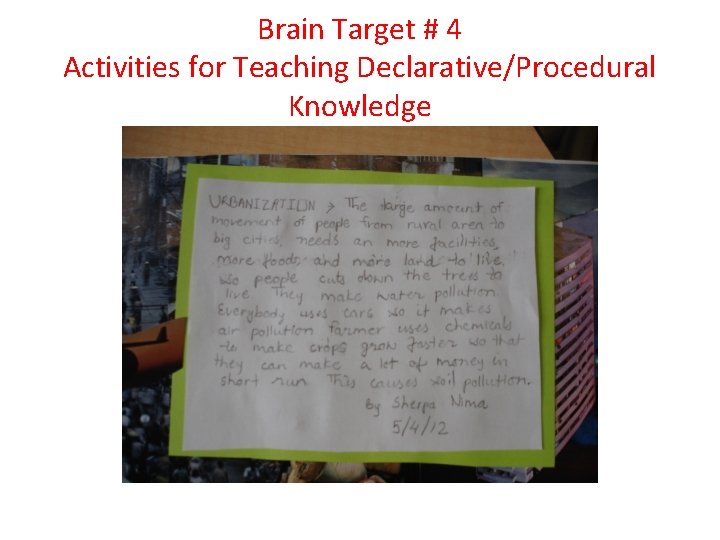 Brain Target # 4 Activities for Teaching Declarative/Procedural Knowledge 