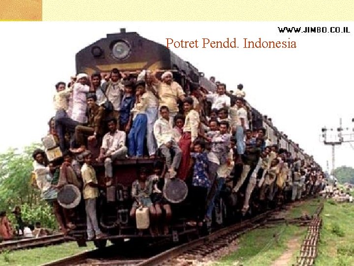 Potret Pendd. Indonesia 