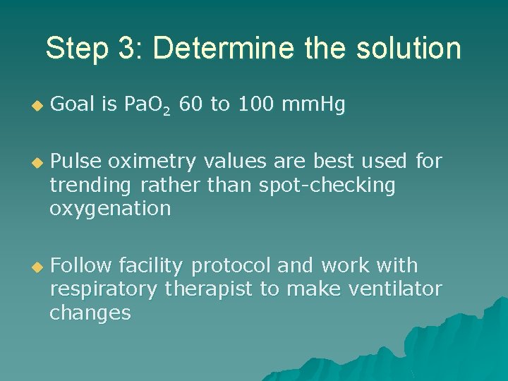 Step 3: Determine the solution u u u Goal is Pa. O 2 60