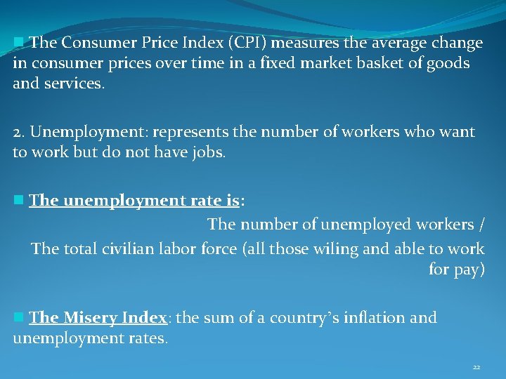 n The Consumer Price Index (CPI) measures the average change in consumer prices over