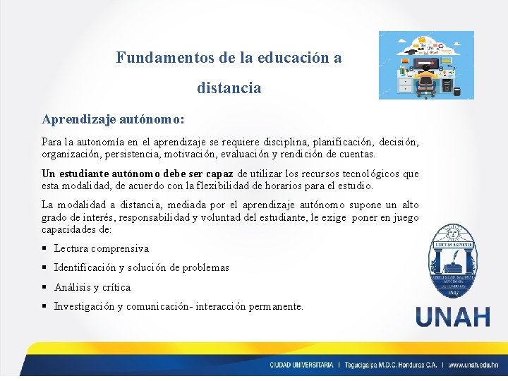 Fundamentos de la educación a distancia Aprendizaje autónomo: Para la autonomía en el aprendizaje