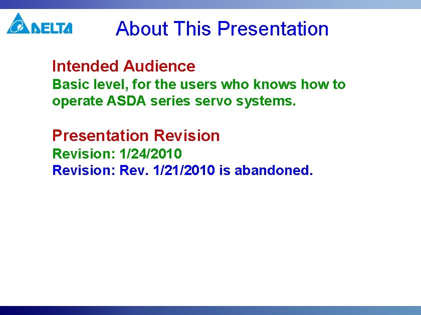 About This Presentation Intended Audience Basic level, for the users who knows how to About This Presentation Intended Audience Basic level, for the users who knows how to