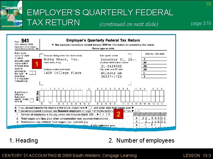 18 EMPLOYER’S QUARTERLY FEDERAL TAX RETURN (continued on next slide) page 379 1 2