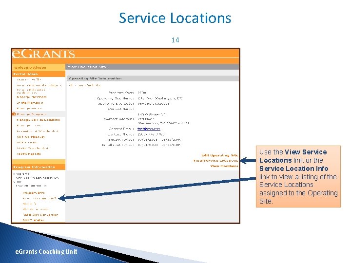 Service Locations 14 Use the View Service Locations link or the Service Location Info