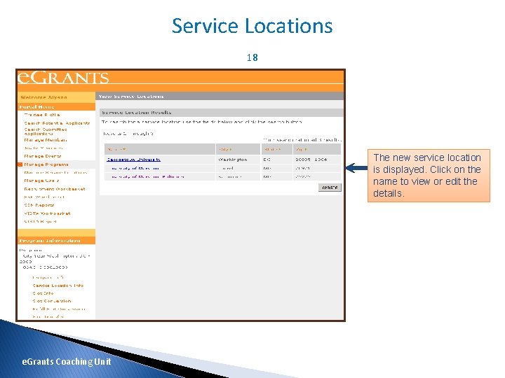 Service Locations 18 The new service location is displayed. Click on the name to