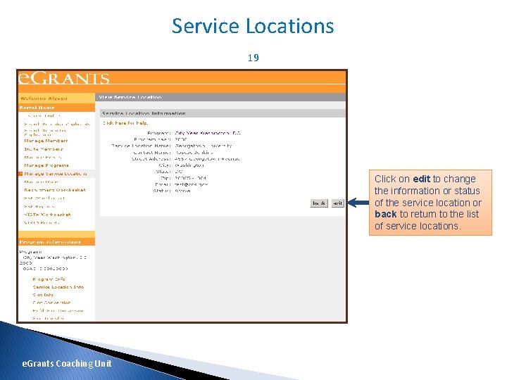 Service Locations 19 Click on edit to change the information or status of the