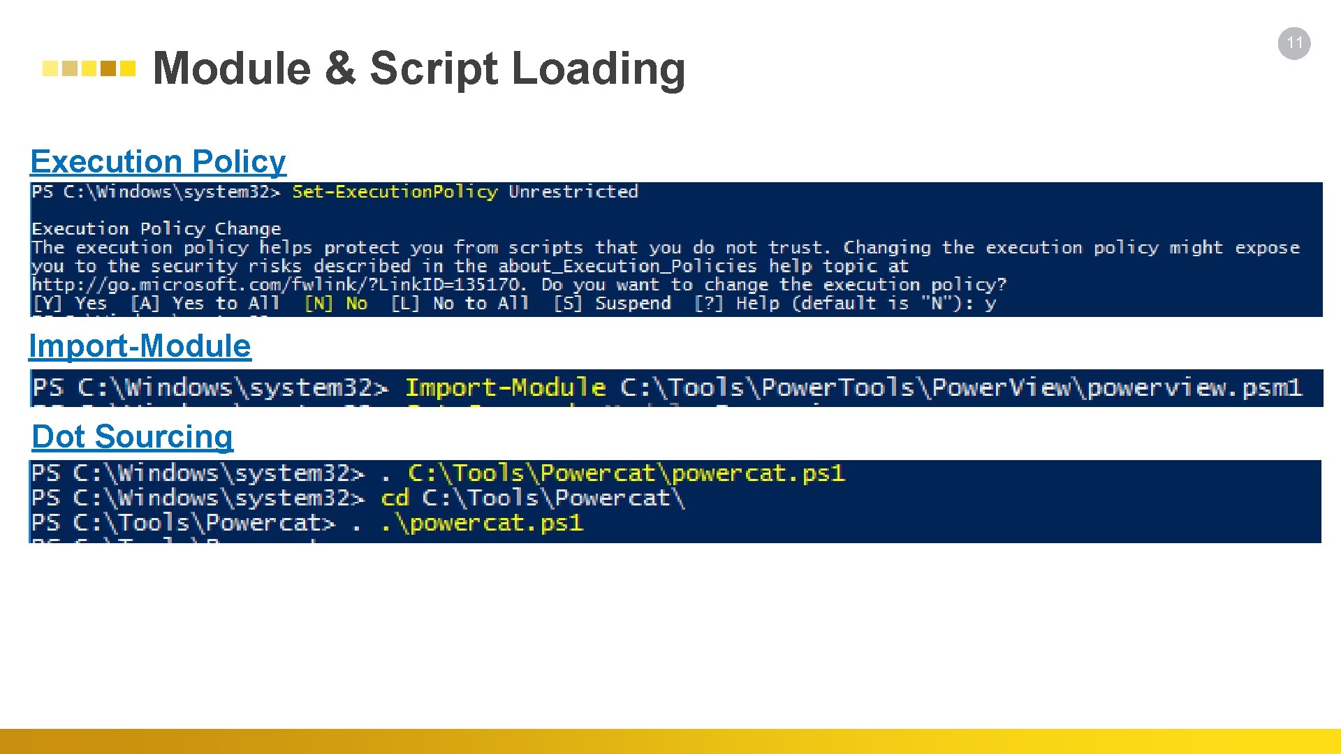 Module & Script Loading Execution Policy Import-Module Dot Sourcing 11 