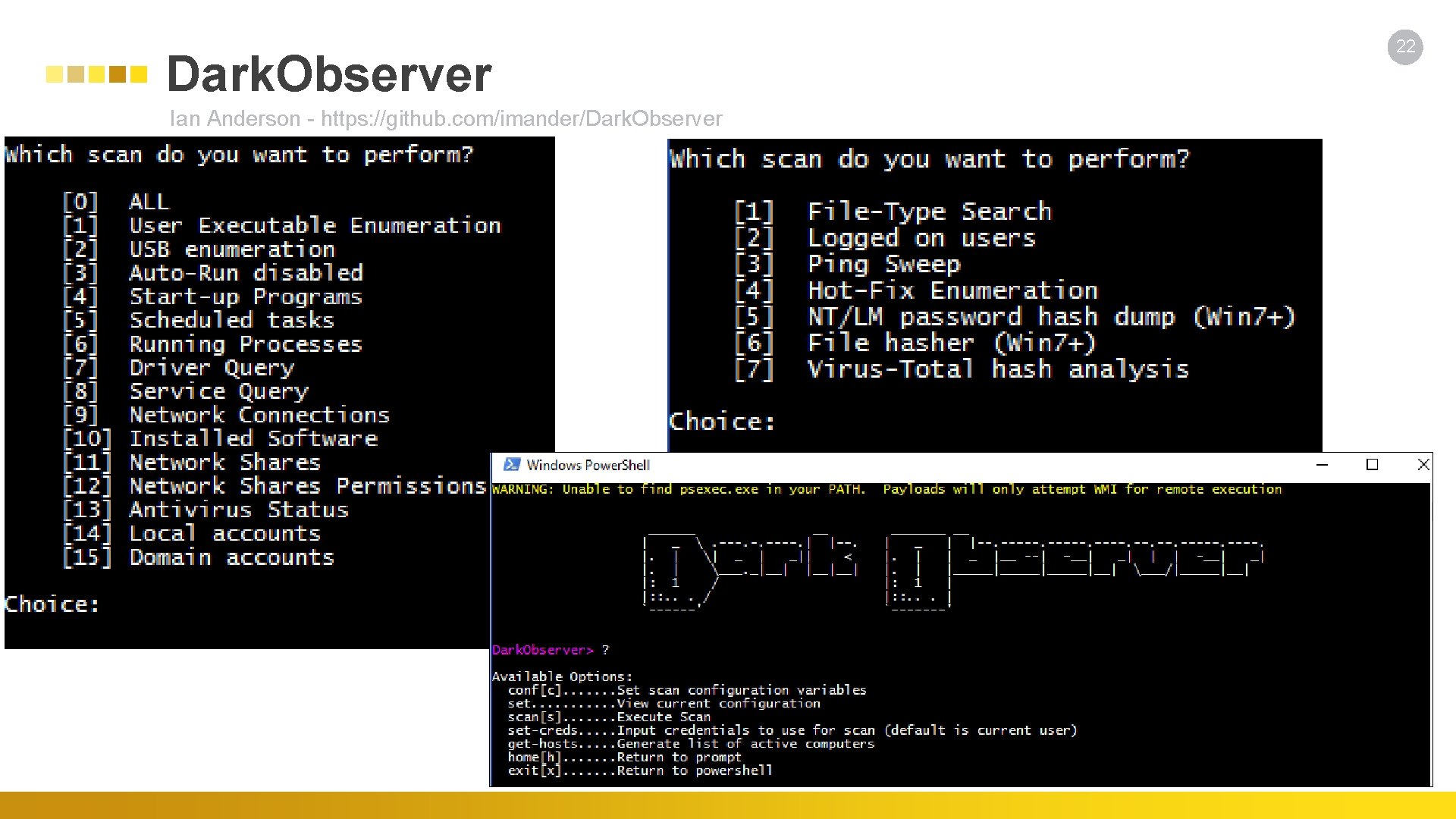 Dark. Observer Ian Anderson - https: //github. com/imander/Dark. Observer 22 