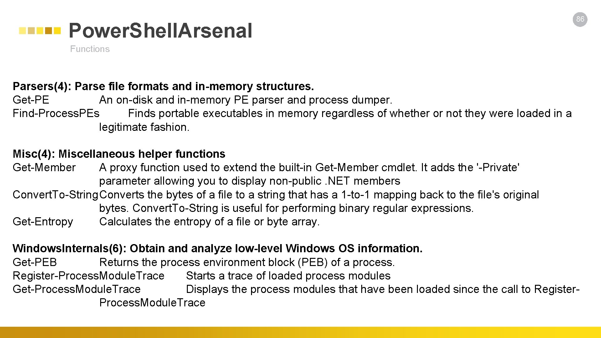 Power. Shell. Arsenal 86 Functions Parsers(4): Parse file formats and in-memory structures. Get-PE An