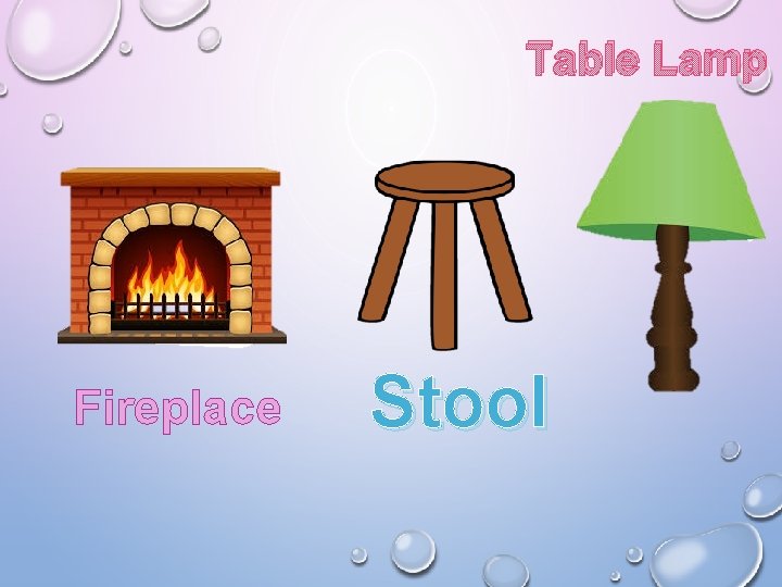 Table Lamp Fireplace Stool 