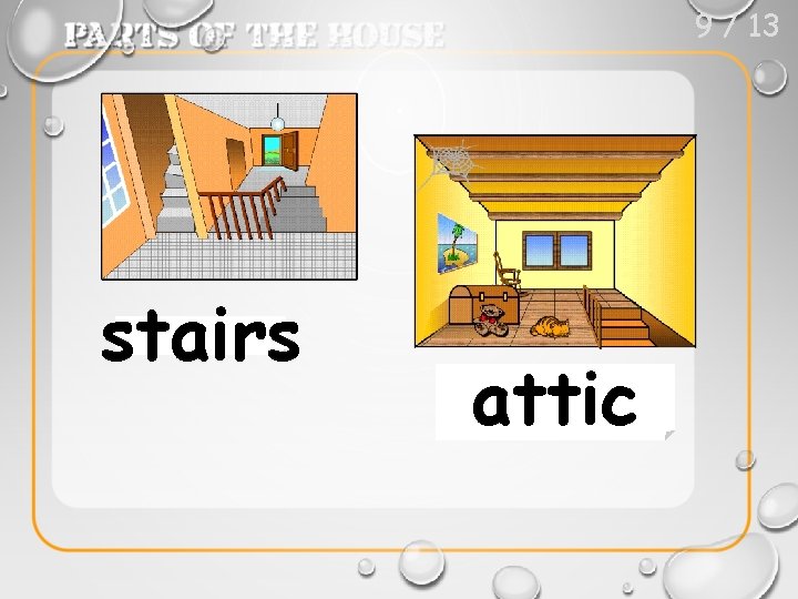 9 / 13 stairs attic 