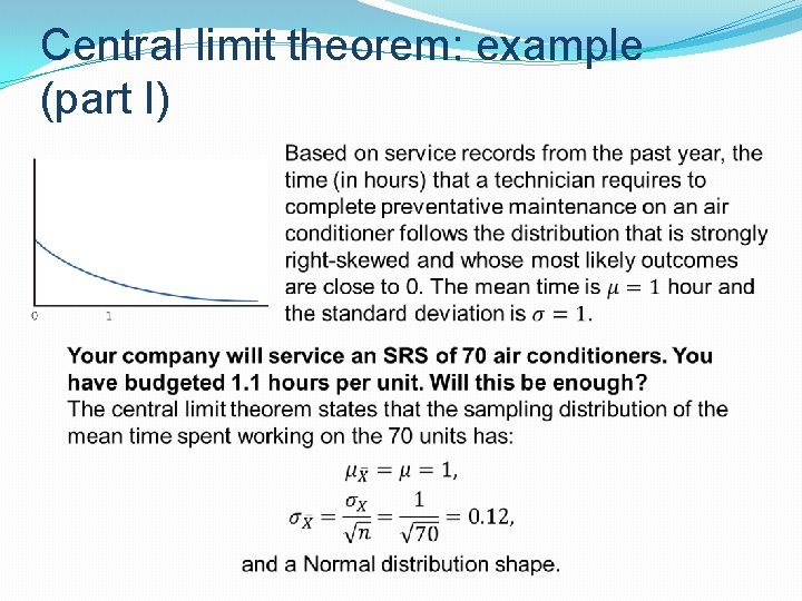 Central limit theorem: example (part I) 