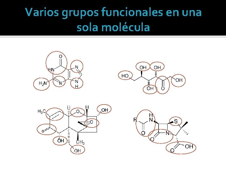 Varios grupos funcionales en una sola molécula 