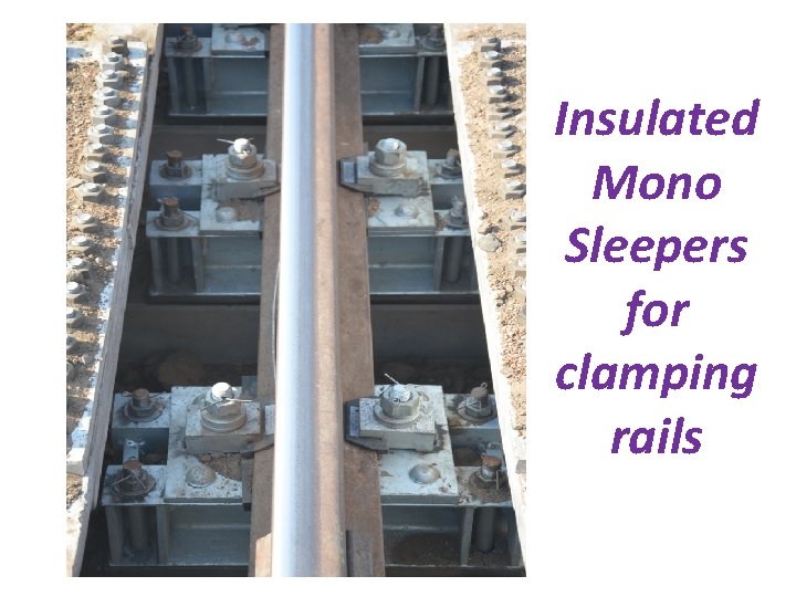 Insulated Mono Sleepers for clamping rails 