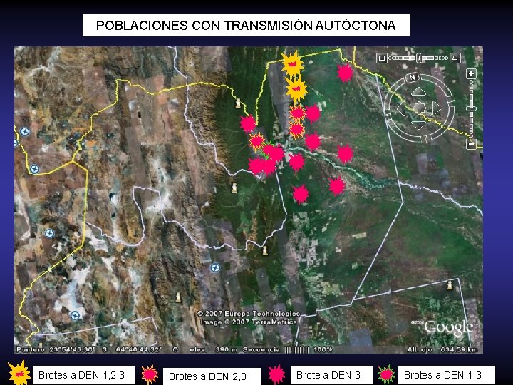 POBLACIONES CON TRANSMISIÓN AUTÓCTONA Brotes a DEN 1, 2, 3 Brotes a DEN 2,