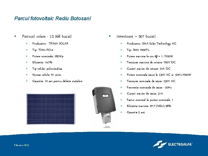 Parcul fotovoltaic Rediu Botosani • Panouri solare - 12. 168 bucati • • Februarie
