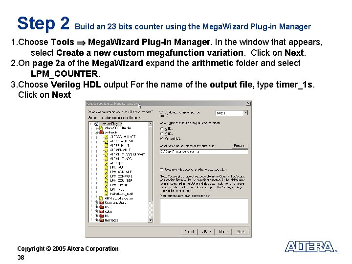 Step 2 Build an 23 bits counter using the Mega. Wizard Plug-in Manager 1.