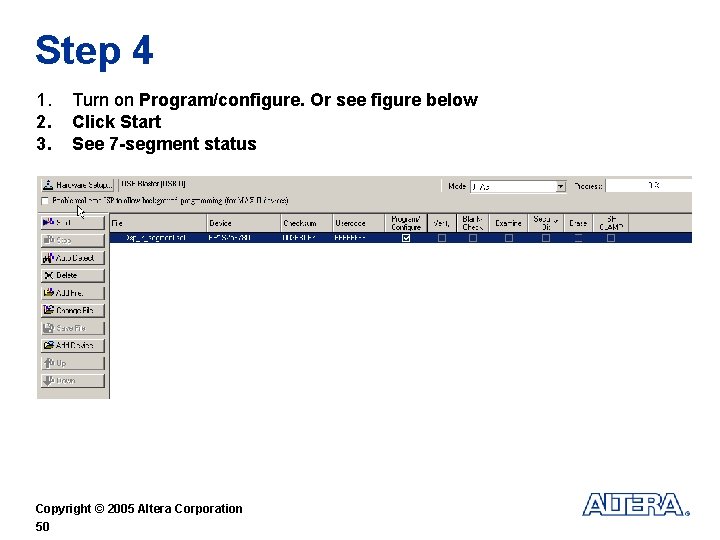 Step 4 1. 2. 3. Turn on Program/configure. Or see figure below Click Start