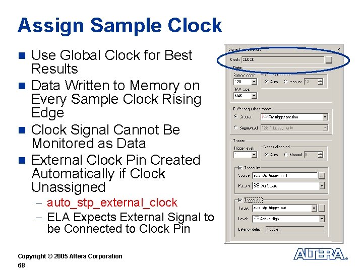Assign Sample Clock Use Global Clock for Best Results n Data Written to Memory