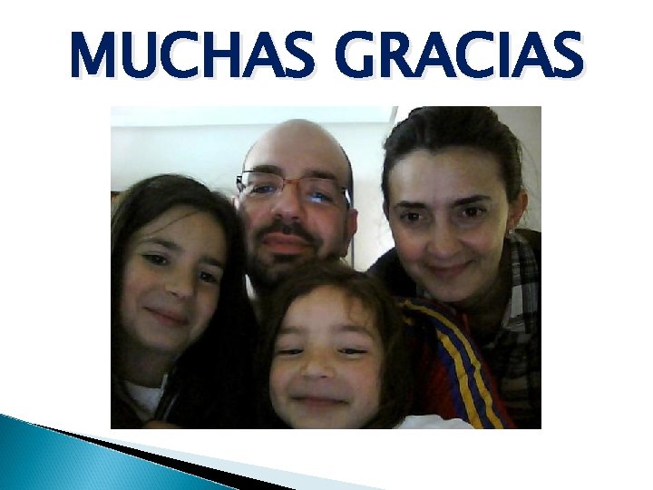 MUCHAS GRACIAS 