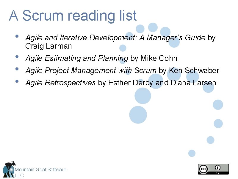 A Scrum reading list • • Agile and Iterative Development: A Manager’s Guide by