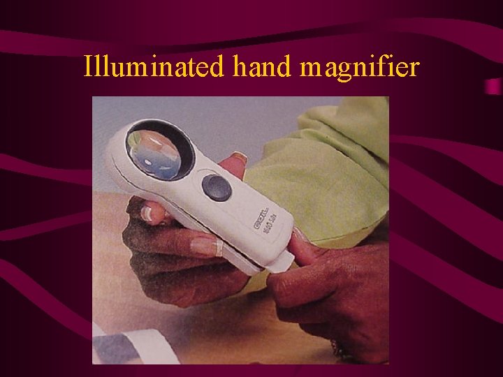 Illuminated hand magnifier 