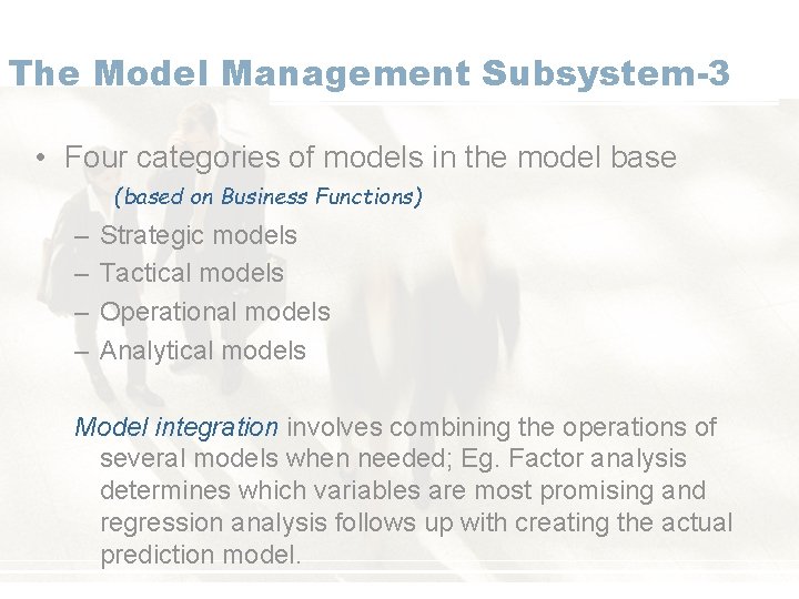 The Model Management Subsystem-3 • Four categories of models in the model base (based