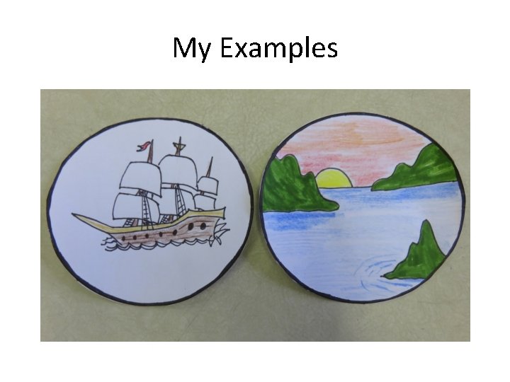 My Examples  My Examples