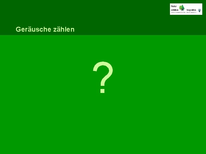 Geräusche zählen ? 