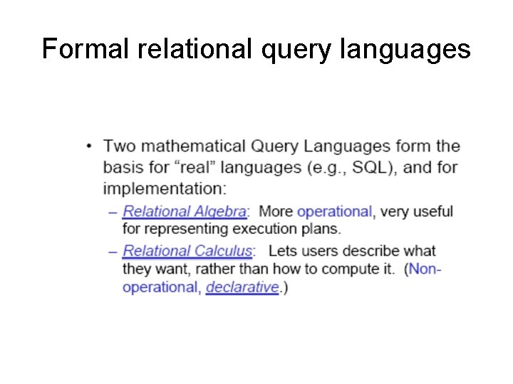 Formal relational query languages 