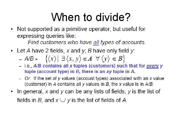 When to divide? 
