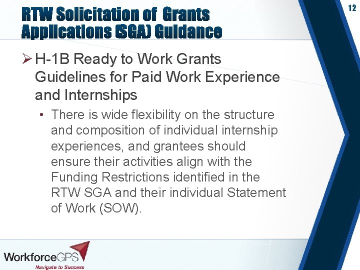 12 Ø H-1 B Ready to Work Grants Guidelines for Paid Work Experience and