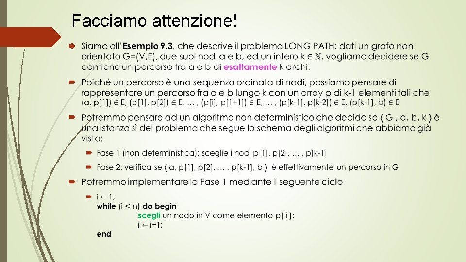 Facciamo attenzione! 