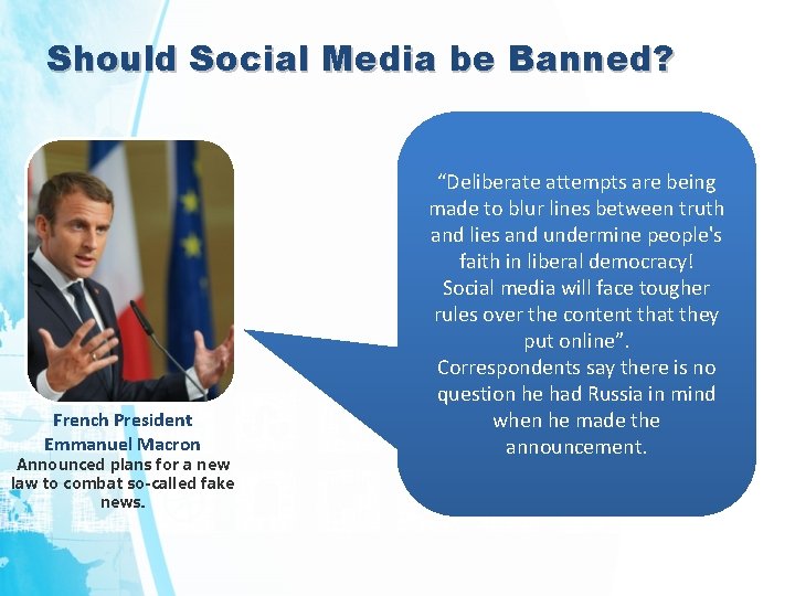 Should Social Media be Banned? French President Emmanuel Macron Announced plans for a new