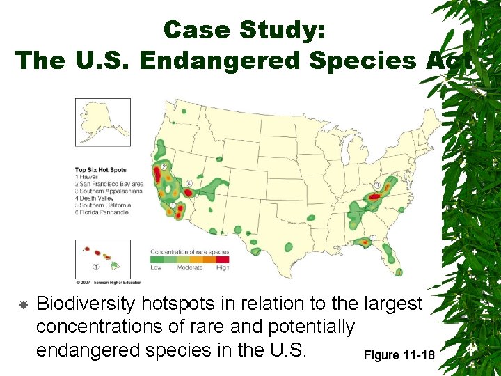 Case Study: The U. S. Endangered Species Act Biodiversity hotspots in relation to the