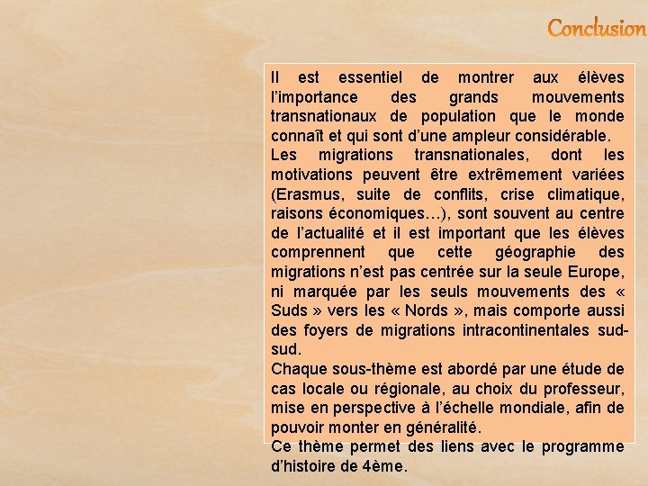 Il est essentiel de montrer aux élèves l’importance des grands mouvements transnationaux de population