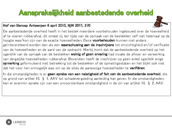 Aansprakelijkheid aanbestedende overheid Hof van Beroep Antwerpen 6 april 2010, Nj. W 2011, 270