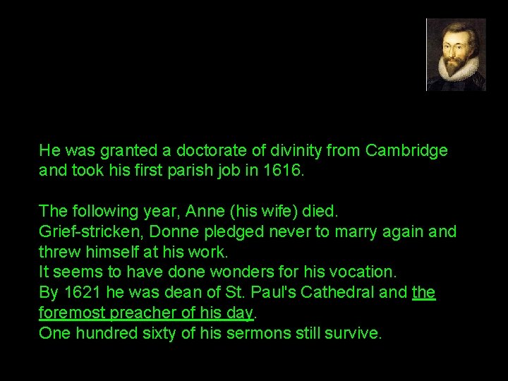 He was granted a doctorate of divinity from Cambridge and took his first parish