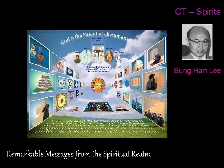CT – Spirits Sung Han Lee Remarkable Messages from the Spiritual Realm 