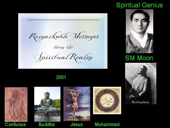 Spiritual Genius SM Moon 2001 Confucius Buddha Jesus Muhammad 