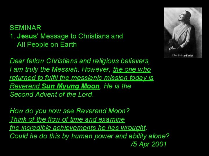 SEMINAR 1. Jesus’ Message to Christians and All People on Earth Dear fellow Christians