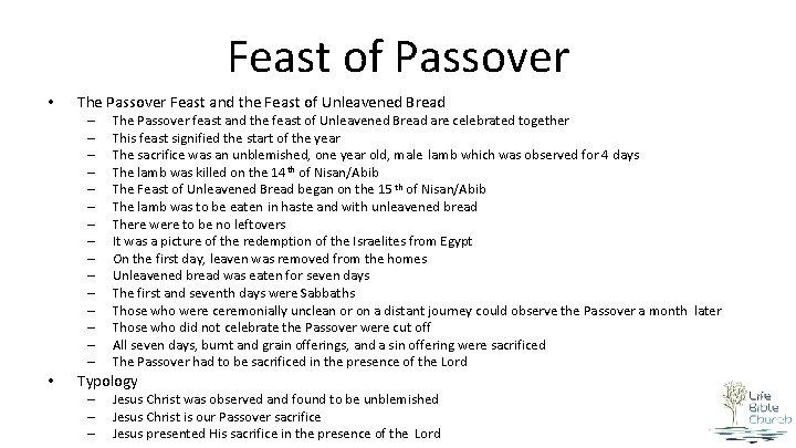 Feast of Passover • The Passover Feast and the Feast of Unleavened Bread –