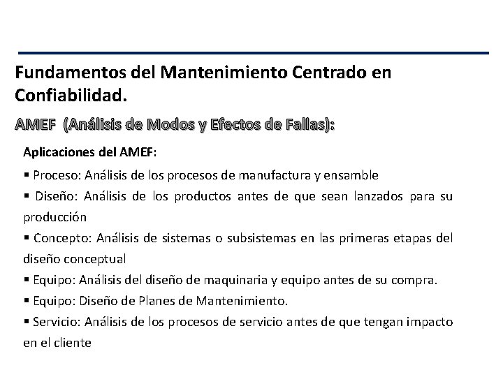 Fundamentos del Mantenimiento Centrado en Confiabilidad. AMEF (Análisis de Modos y Efectos de Fallas):
