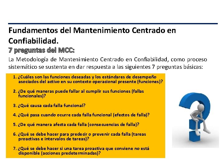 Fundamentos del Mantenimiento Centrado en Confiabilidad. 7 preguntas del MCC: La Metodología de Mantenimiento