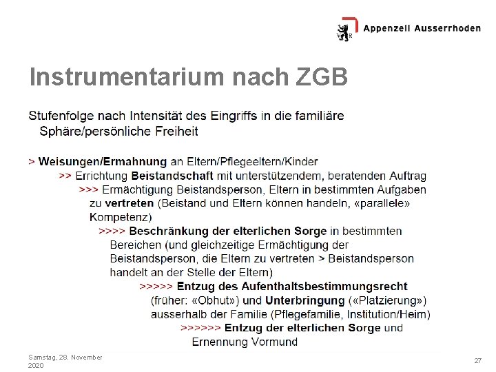 Instrumentarium nach ZGB Samstag, 28. November 2020 27 
