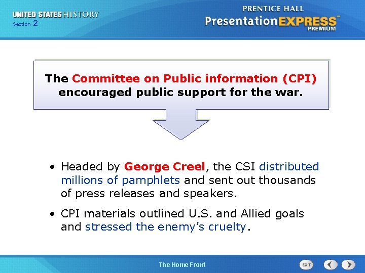 225 Section Chapter Section 1 The Committee on Public information (CPI) encouraged public support