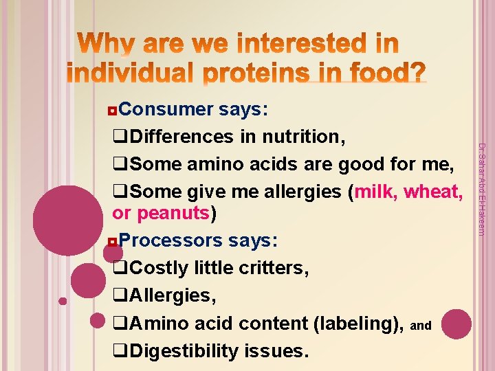 Dr. Sahar Abd El-Hakeem ◘Consumer says: q. Differences in nutrition, q. Some amino acids