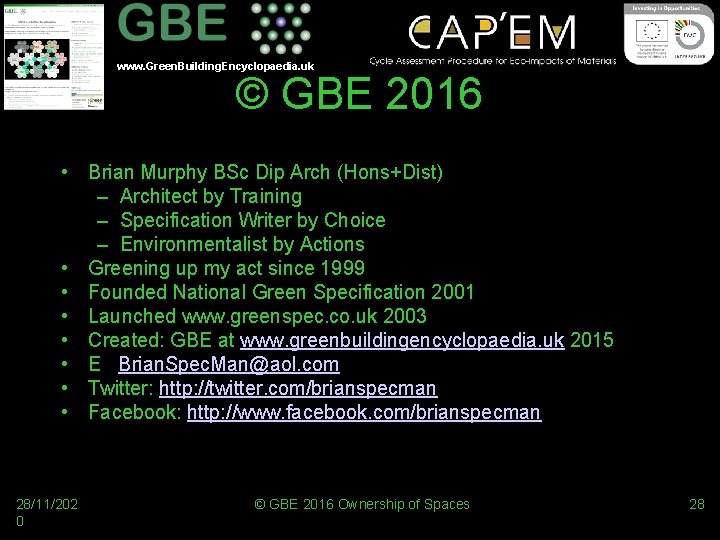 www. Green. Building. Encyclopaedia. uk © GBE 2016 • Brian Murphy BSc Dip Arch