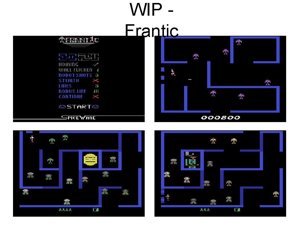 WIP Frantic WIP Frantic
